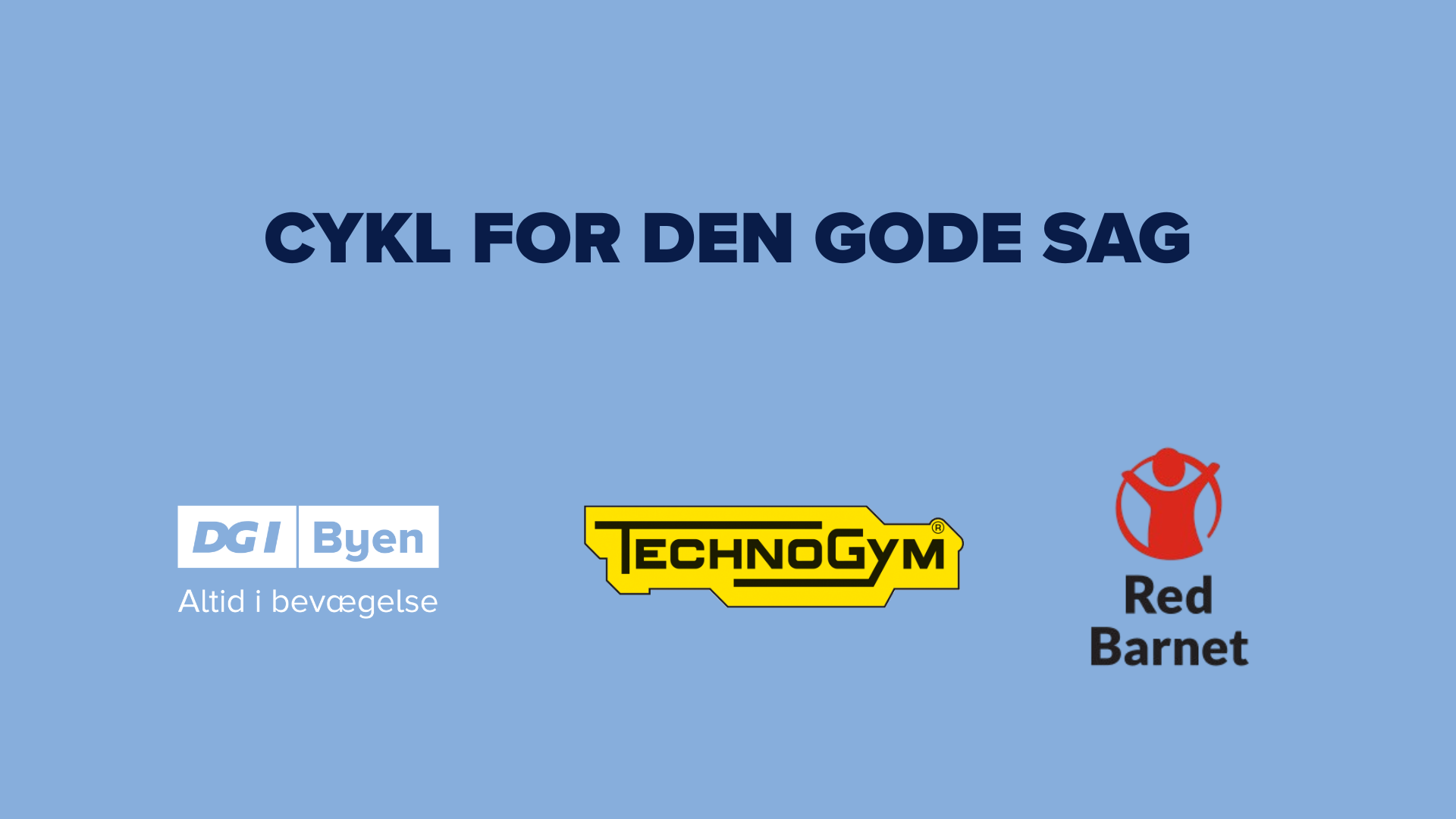 TechnoGym x Red Barnet x DGI Byen